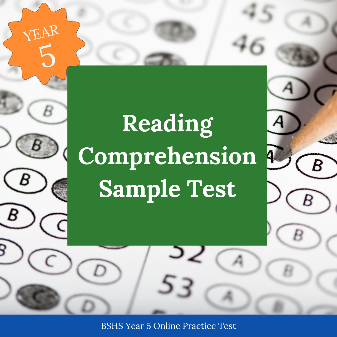 BSHS Year 5 Reading Comprehension Sample Test